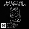 SOS Radio w/ Sofie & Gustavo Eandi - 11th October 2016