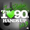 I LOVE 90s / 00s HANDS UP DJ MIX VOL 3 - JASON PARKER (2017 MIXTAPE)