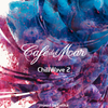 Café del Mar - ChillWave 2 - compiled by Gelka
