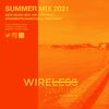 @Wireless_Sound - Summer 2021 Mix [Part 1] (Hip Hop, R&B, Afrobeats & Dancehall) #NewMusicMix