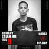 DJ BiZKiT - ROMANY CREAM MIX [ VOL.9 ] HOUSE VS HIP HOP