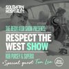 The Regulator Show - 'Respect The West show' - Rob Pursey & Superix + special guest Tom Lea