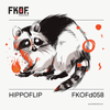 Hippoflip x FatKidOnFire (FKOFd058 promo) mix