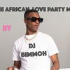 THE AFRICAN LOVE PARTY MIXX