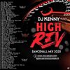 DJ KENNY HIGH REV DANCEHALL MIX MAR 2020