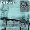 DJ Kosta - Pop & Rock classic megamix vol 1 (2013)