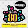 THE NEW 80S POWER BEATS REMIXES IN THE MIX VOL 13 MIXED BY DJ DANIEL ARIAS DAZA