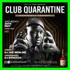 DJ JOE MFALME CLUB QUARANTINE - DANCEHALL THERAPY EDITION.