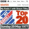 MY RADIO 1 TOP 20 WITH SHAUN TILLEY & TOM BROWNE : 29/5/77