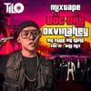 MIXTAPE Bốc Đầu OkVinahey - MY STYLE MY NAME Vol 21 - DJ Tilo(Full 2h Liên hệ Zalo:[0375063970]