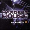 RR Fierce - Hardest House, 2001