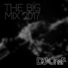 @DJOneF The Big Mix 2017