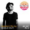 KU DE TA Radio #337 Pt. 2 Resident mix by Sould Out!