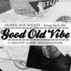 Hurricane Sound - Bring Back The Good Old Vibe