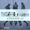 Saint Evo's Talking Drums Ep. 68 [Drums Radio Show]