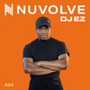 DJ EZ presents NUVOLVE radio 003