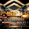 DJ KENNYMIXX - 2019 HIP HOP & RB FALL MIX PT 1 (30 MIN)