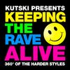 Keeping The Rave Alive Episode 95 featuring Hard Driver