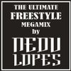 The Ultimate Freestyle Megamix (80's & 90's)