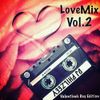 DJ PhiLZeeY - Love Mix #2: Valentine's Day Edition