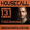 Housecall EP#131 (19/02/15) incl. a guest mix from Todd Edwards