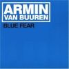 Armin van Buuren - Blue Fear (Gabrielle Ag 2012 Remix)