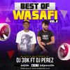 DJ 38K & DJ PEREZ BEST OF WASAFI VOL.2