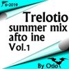 Trelotio summer mix afto ine 2019  Vol .1 By Otio