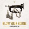 Blow Your Horns - Carnival/Labour Day 2015 mix