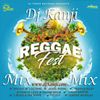 Reggae Fest Riddim Mix (Dj Kanji)