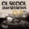 Ol Skul Jam Sessions - RnB Vol.2