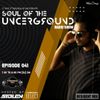Soul Of The Underground with Stolen SL | TM Radio Show | EP041