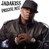 DJ PRECISE BEST OF JADAKISS MIX (DIRTY)