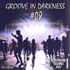 DELON - Groove In Darkness # 08