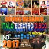 DJ NIKOLAY-D - ITALO ELECTRO-DISCO BONUS MIX 2017(ND RECORDS)