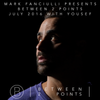 Mark Fanciulli Presents Between 2 Points with Yousef, July 2016