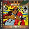 Pull It Up - Episode 17 - S8