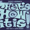 James Lavelle Presents 'That's How It Is' Def Mix: Late Night
