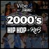 Ep.26 - 2000's Hip Hop and R&B - Vibezzz w/ DJ DNERO