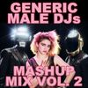 80s 90s Mashups and Remixes Mix Volume 2
