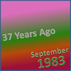 37 Years Ago =September 1983=