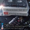 Reminisce Vol 3 - 90s and 00s Hip-Hop / Rap / R&B / Old School Throwbacks Mix - DJ Shingala