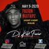 Fuzion Mixtape - MAY 9, 2020 - HIP HOP, R&B