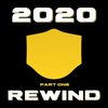 2020 Rewind (Part one)