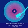 Andy 66 - Disco Fever Vol. 12 - 04/08/2021