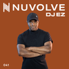DJ EZ presents NUVOLVE radio 041