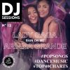 DJ SESSIONS Nº 12 / LADY GAGA & ARIANA GRANDE - RAIN ON ME