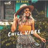 Dj Dark - Chill Vibes (February 2019) | FREE DOWNLOAD + Tracklist link in description