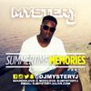 @DJMYSTERYJ - Summertime Memories Part 1