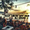 Deep  House  Mix 2020 | The Best Of Vocal Deep House Music Mix 2020 | Mixed by DJ ERGEN J